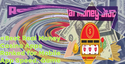 Best real money casino apps