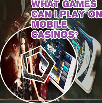 Play mobile casino games
