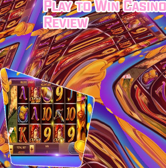Play to win casino